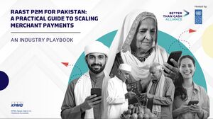 RAAST P2M FOR PAKISTAN: PLAYBOOK TO SCALING MERCHANT PAYMENTS