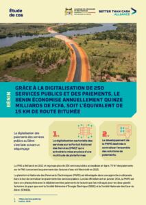 GRÂCE À LA DIGITALISATION DE 250 SERVICES PUBLICS ET DES PAIEMENTS, LE BÉNIN ÉCONOMISE ANNUELLEMENT QUINZE MILLIARDS DE FCFA, SOIT L’ÉQUIVALENT DE 15 KM DE ROUTE BITUMÉE